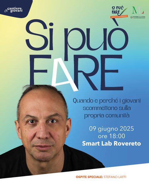 Si può Fare - Quando e perché i giovani scommettono sulla propria comunità