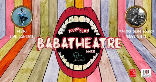 BaBaTheatre_PoetrySlam + Alèri LiveConcert!