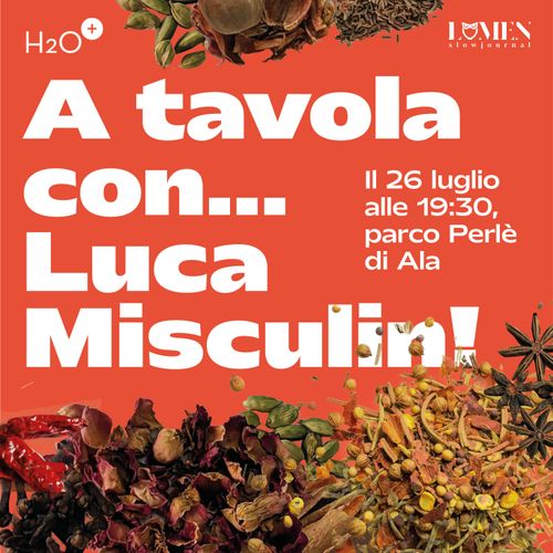 A TAVOLA CON...? Luca Misculin