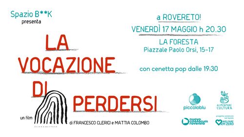 Spazio BK presenta: La Vocazione di Perdersi / AperiCine