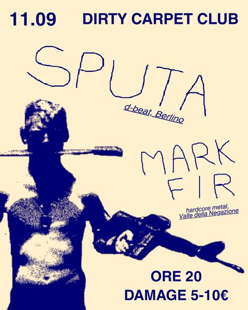 Sputa (hardcore, Berlino) + MarkFir@Dirty Carpet