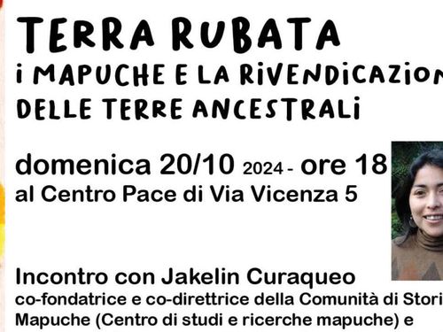 20/10 – Incontro sui Mapuche / Terra rubata