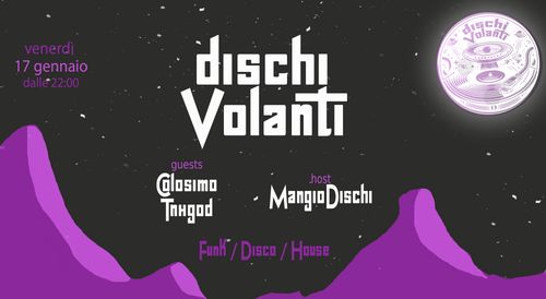 Dischi Volanti s02e03 - colosimo - tnxgod - mangiodischi