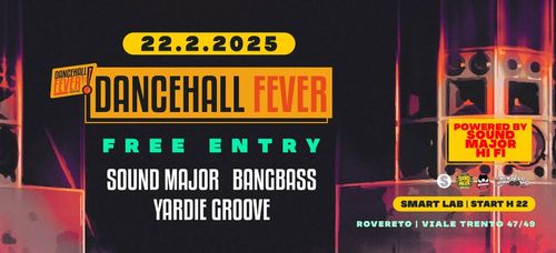 DANCEHALL FEVER + PATELLA TRIO LIVE