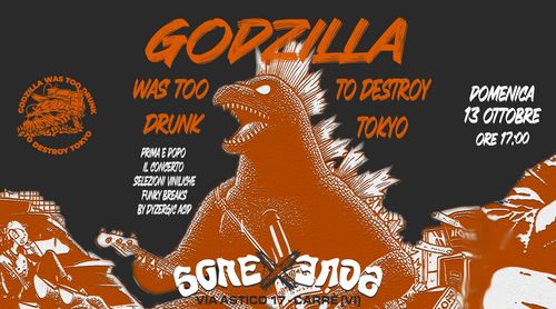 Godzilla was too drunk to destroy Tokyo