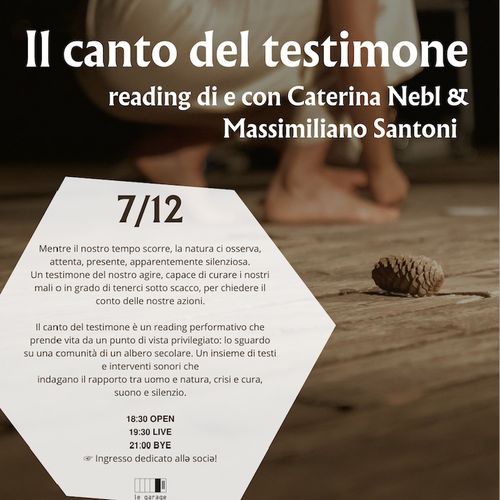 Il Canto del Testimone - reading di e con Caterina Nebl & Massimiliano Santoni 