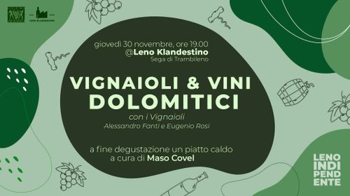 Leno Indipendente // Vignaioli e Vini Dolomitici