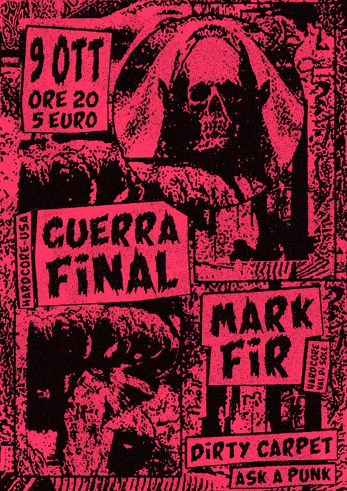 GUERRA FINAL (hardcore-dbeat, USA) + MARK FIR (hardcore-metal, Val di Sole)